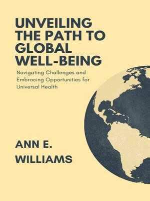cover image of Unveiling the Path to Global Well-being